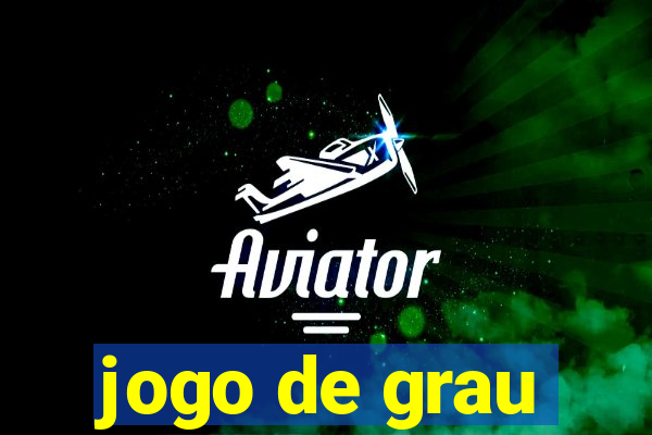 jogo de grau